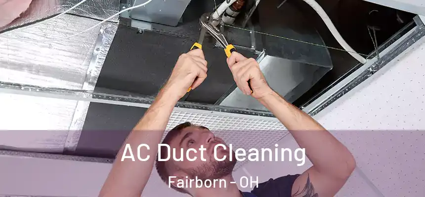  AC Duct Cleaning Fairborn - OH