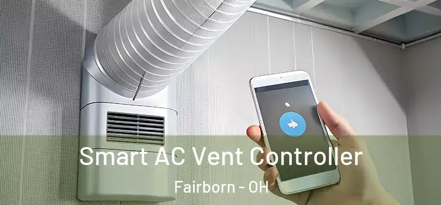 Smart AC Vent Controller Fairborn - OH